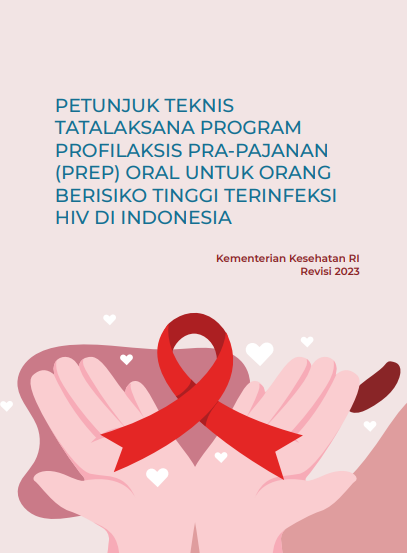 Guidelines for oral pre-expose prophylaxis (PREP) program for people at high-risk of HIV infection in Indonesia